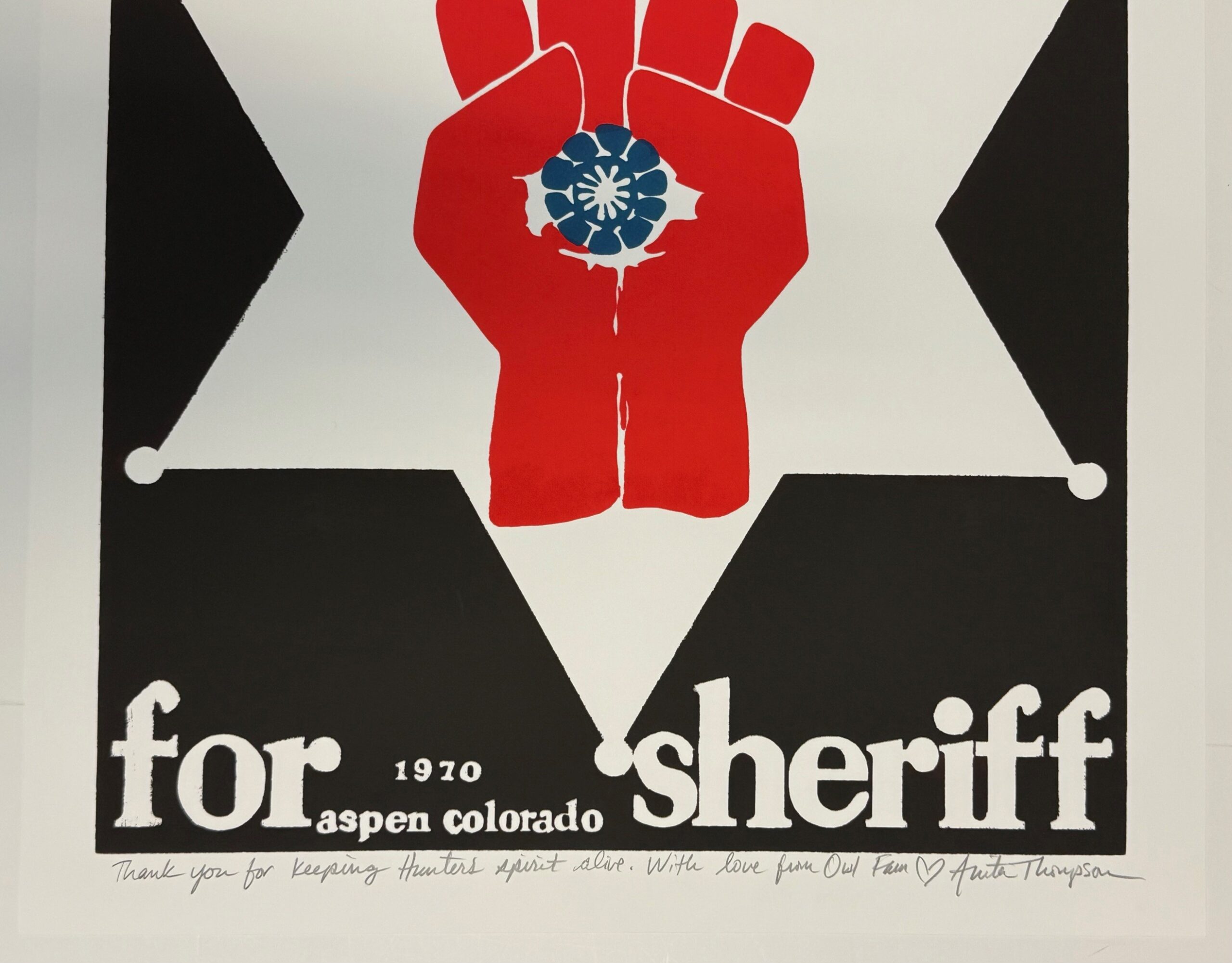 Hunter S. Thompson for Sheriff Poster Autographed by Anita Thompson - Image 3
