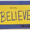 Brett Goldstein Autographed Ted Lasso BELIEVE Metal Sign